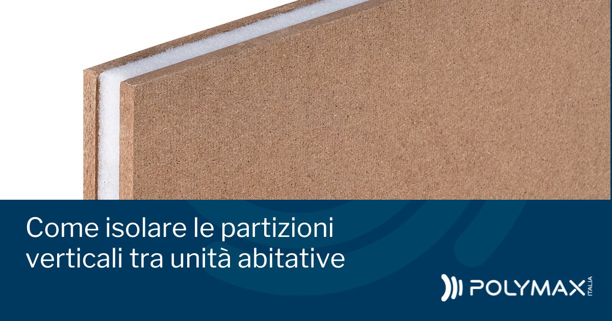 Come isolare le partizioni verticali tra unità abitative